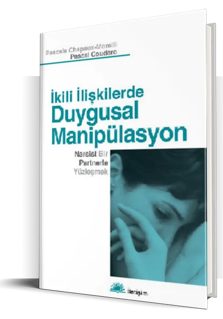 İkili İlişkilerde Duygusal Manipülasyon