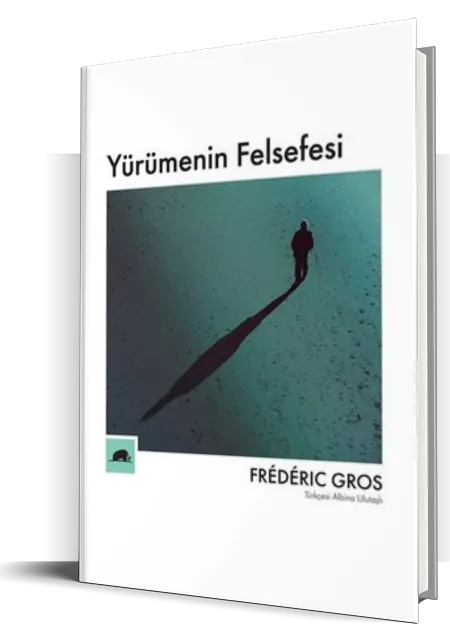 Yürümenin Felsefesi